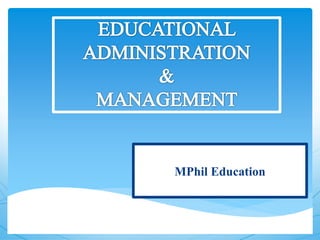 MPhil Education
 