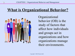 Organizational behavior by mos ewees 4 | PPT