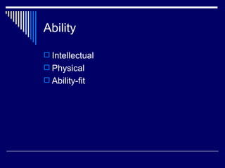 Ability Intellectual  Physical Ability-fit 