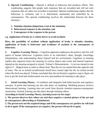 The behavioural change must be based on some form of practice or experience.