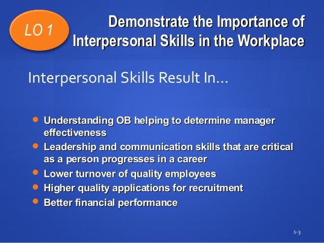 organizational behavior importance of interpersonal skills challe demonstrate organisational skills