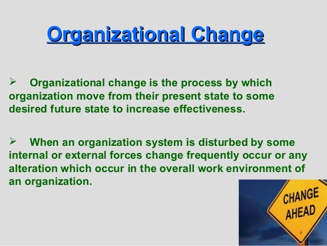 organizational change and development organizational change