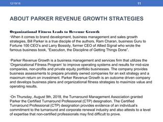 ABOUT PARKER REVENUE GROWTH STRATEGIES
Organizational Fitness Leads to Revenue Growth
•When it comes to brand development,...