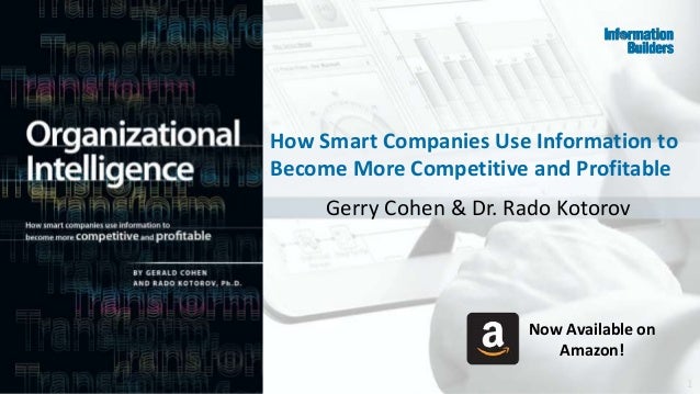 Organizational Intelligence How Smart Companies Use