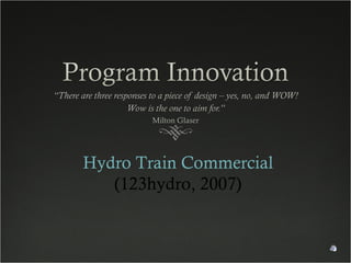 Hydro Train Commercial (123hydro, 2007) 