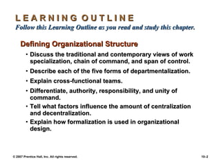 L E A R N I N G  O U T L I N E  Follow this Learning Outline as you read and study this chapter. <ul><li>Defining Organiza...