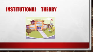 Organizational theories and the educational organization | PPTX