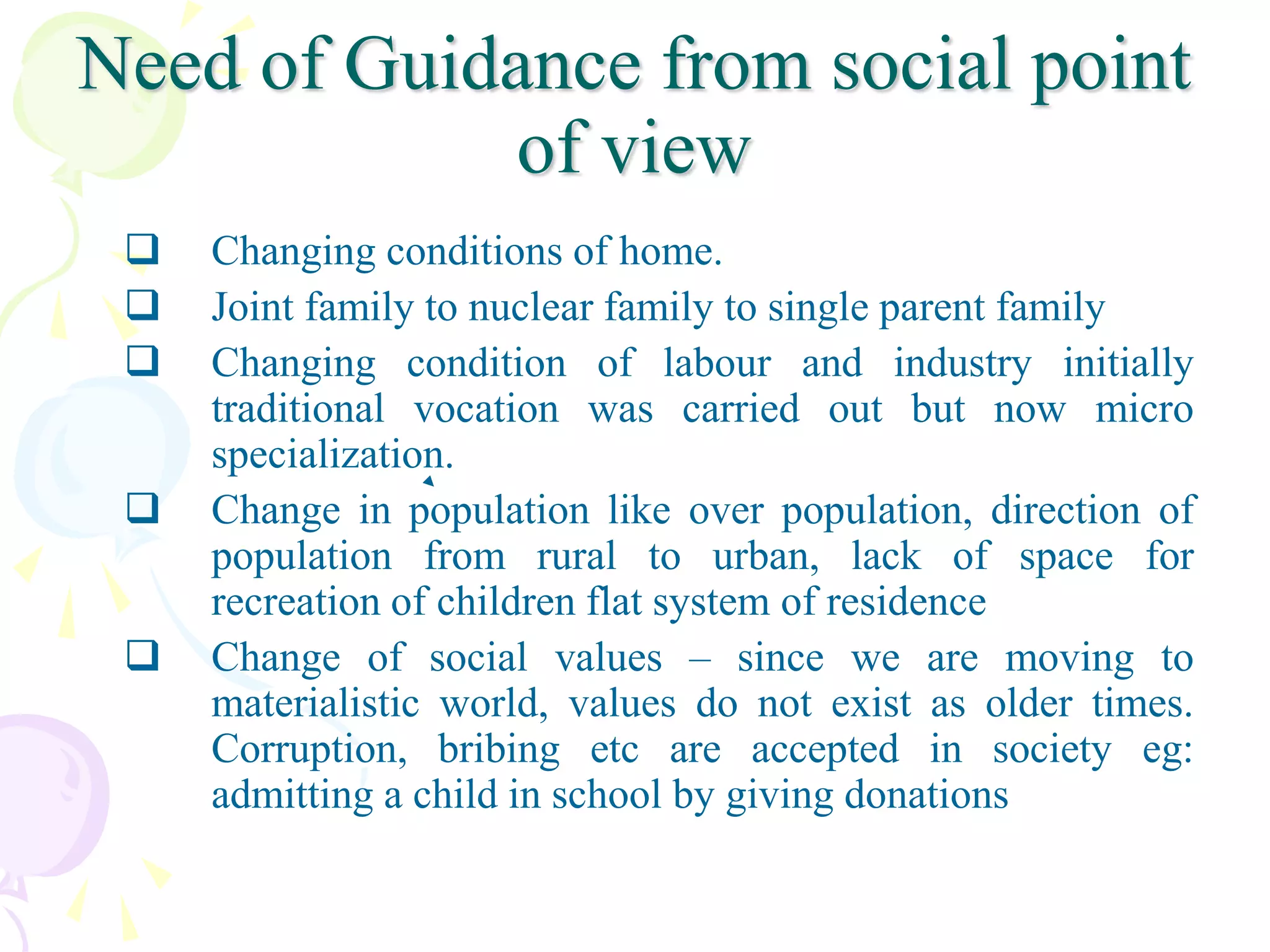 Guidance-need ,meaning, nature and principles