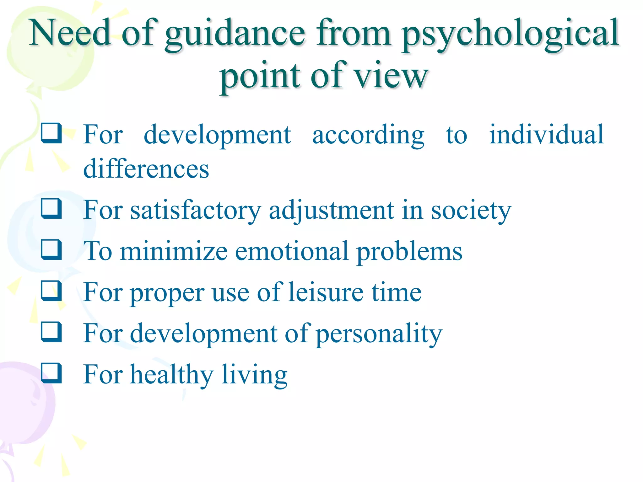 Guidance-need ,meaning, nature and principles