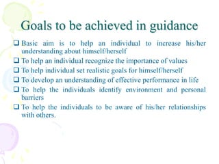 Guidance-need ,meaning, nature and principles