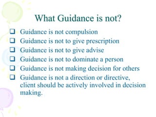 Guidance-need ,meaning, nature and principles