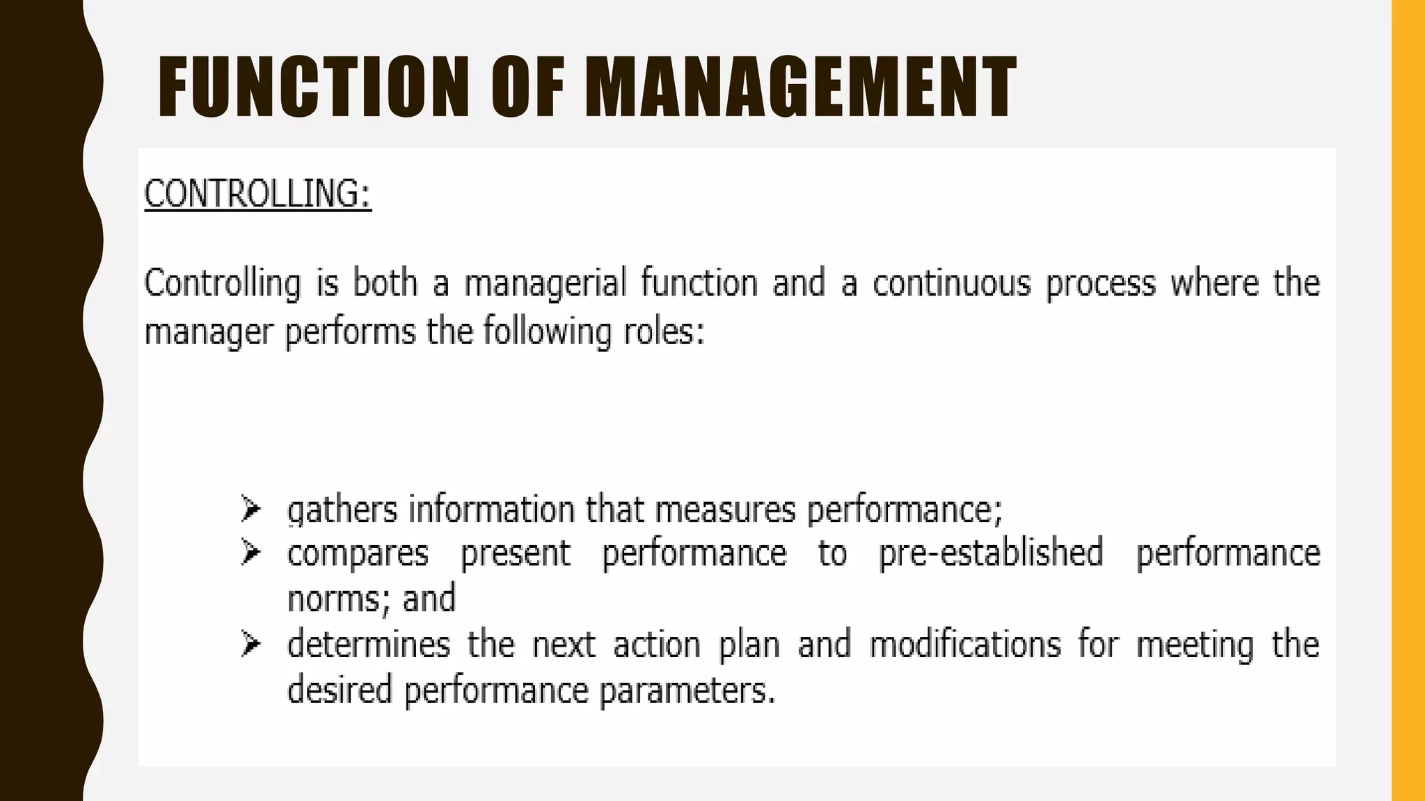 FUNCTION OF MANAGEMENT
 