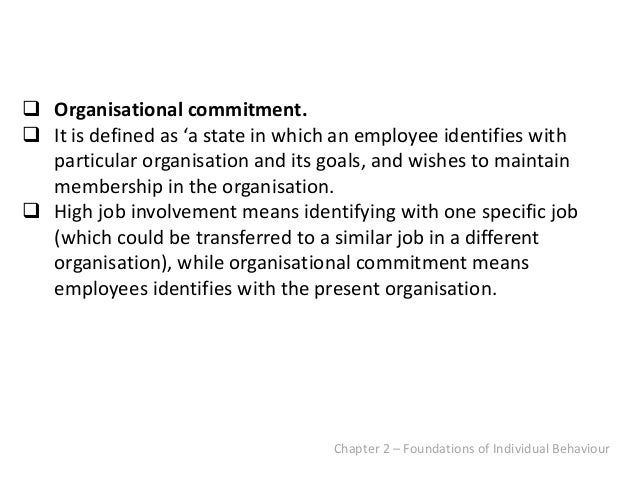 it is the degree to which a person identifies with a particular organization and its goals wishes In other words a person with a high level of job job involvement measures the degree to which people identify with a particular organization and its goals and. it is the degree to which a person identifies with a particular organization and its goals wishes In other words a person with a high level of job job involvement measures the degree to which people identify with a particular organization and its goals and.