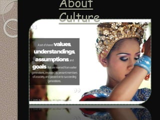 About
Culture
 