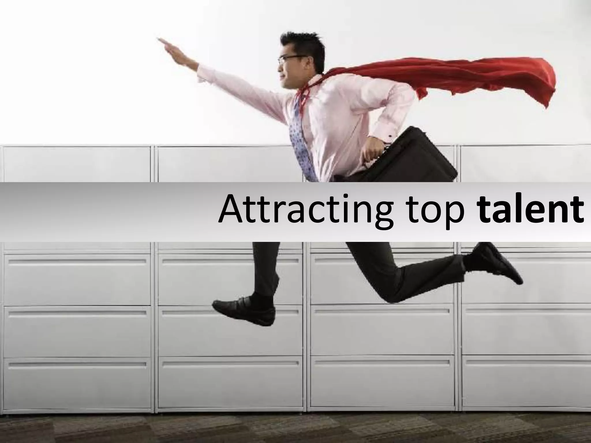 Attracting top talent
