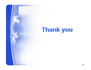 Rick Walters © 2010   36
 