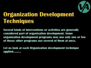 Organization Development Techniques