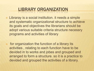 Organization in library | PPTX