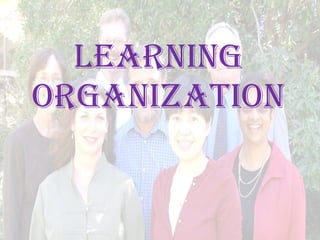 Learning organization 