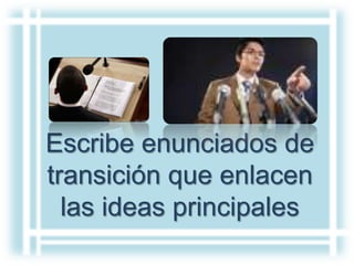 Elige un patrón de organización apropiado para el flujo de las ideasOrden temporal o secuenciaOrden de los temasOrden lógico de los razonamientos