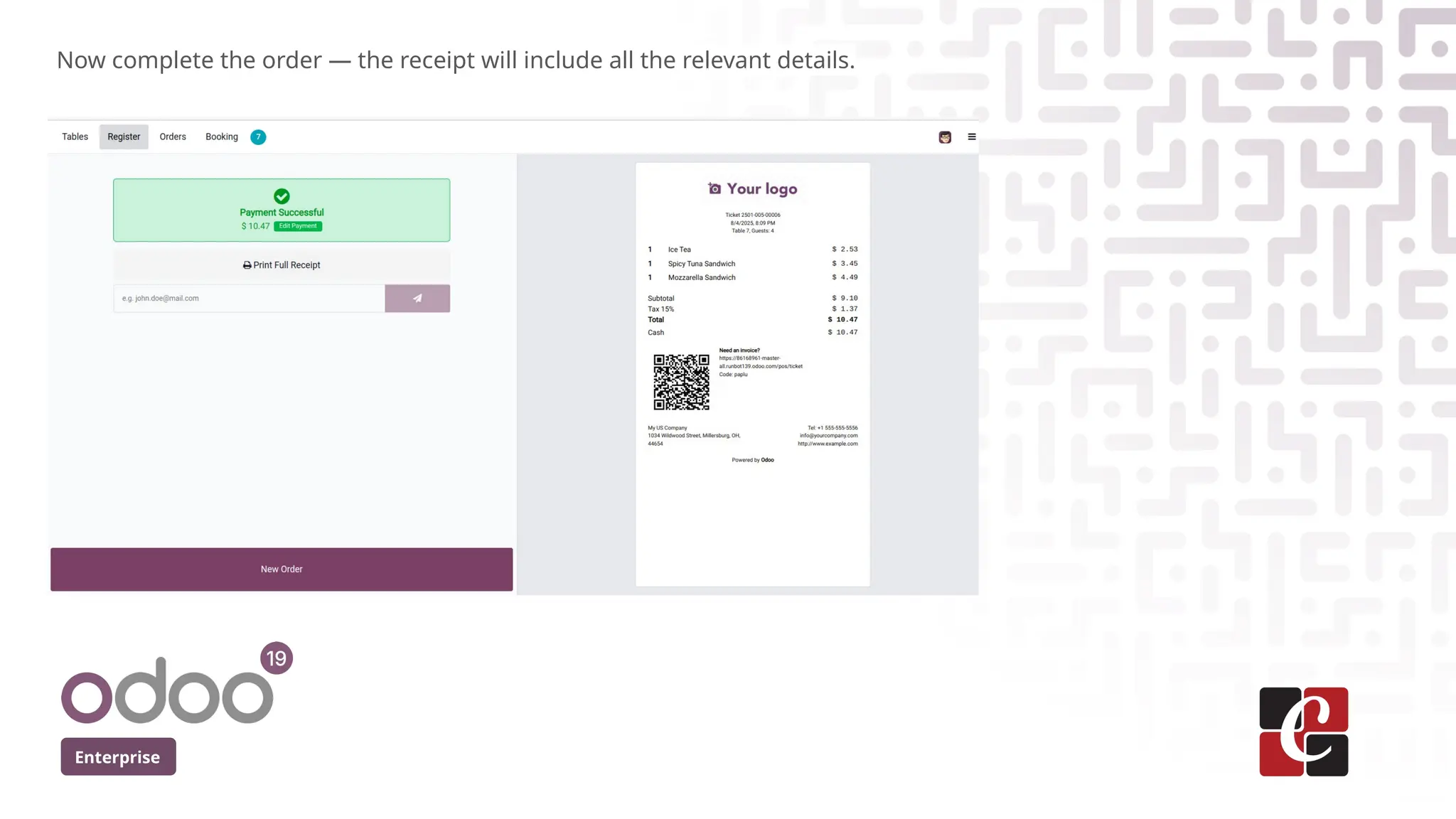 Enterprise
Now complete the order — the receipt will include all the relevant details.
 
