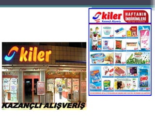 KAZANÇLI ALIŞVERİŞ
 