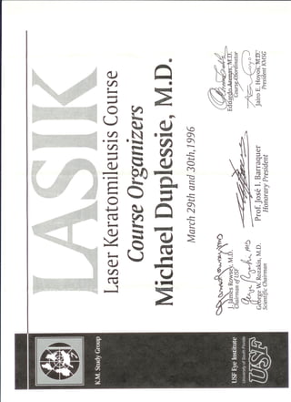 Organizer first us lasik course - Dr. Michael Duplessie