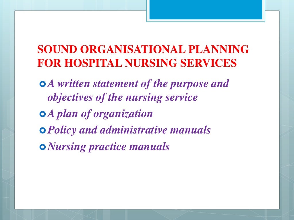 Organizing nursing services