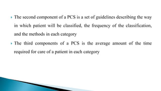 Organizing nursing services and patient care | PPTX