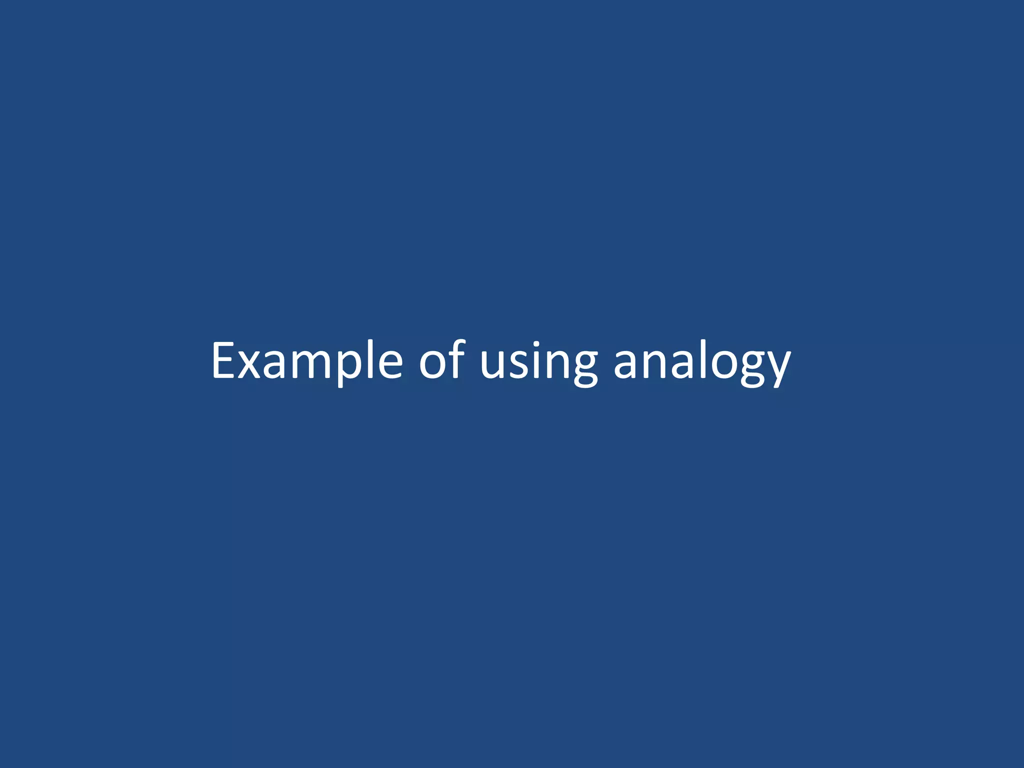 Example of using analogy
 