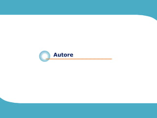 Autore
 