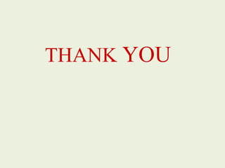 THANK YOU
 