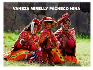 VANEZA MIRELLY PACHECO NINA

 