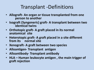 Isograft Examples Organ transplantation heart & lung transplant | PPTX