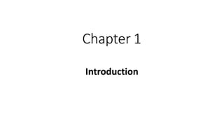 Chapter 1
Introduction
 
