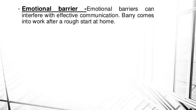 Barriers and Gateways to Communication case study barriers to communication