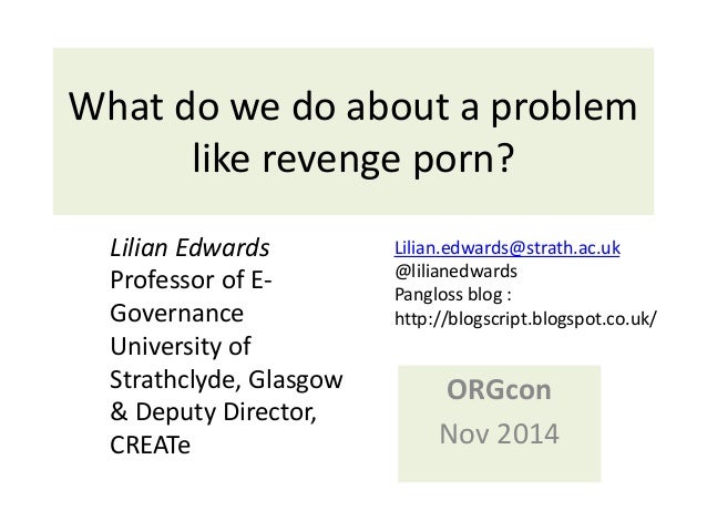 What do we do with aproblem like revenge porn ?