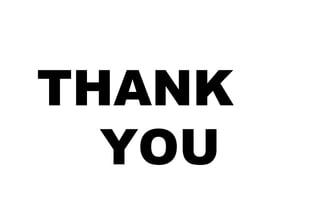 THANK  YOU 