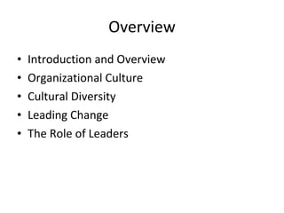 Organizational Culture and Leading Change