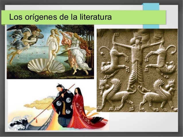 Donde Tuvo Su Origen La Literatura www.slideshare.net