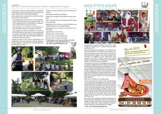 Bulletin municipal d’Orgerus 2017
ASSOCIATIONS
49Bulletin municipal d’Orgerus 2017
ASSOCIATIONS
48
L’association créée en octobre 2000, est composée
d’une équipe de parents volontaires et bénévoles de
l’école maternelle et élémentaire d’Orgerus.
Notre objectif est de participer à la vie de nos écoles
et au bien-être des enfants :
- nous représentons les parents au sein des établisse-
ments. Nous participons aux conseils d’école, sui-
vons l’actualité autour de l’éducation et faisons le
relais d’informations auprès des parents
- nous participons aux réunions de concertation au-
tour de projets nouveaux ou projets de réforme.
- nous organisons diverses animations et ventes au
profit des enfants et des écoles. Ils nous permettent
de soutenir les projets des écoles mais également
d’offrir aux enfants des activités ludiques (spectacle,
kermesse, chasse aux œufs…)
L’année 2015/2016 a été riche en évènements et la
mobilisation de tous les membres, aidés de nombreux
parents d’élèves a contribué au succès des différentes
manifestations, à savoir :
- ventes et livraison à domicile de viennoiseries le di-
manche,
- participation bénévole au Téléthon,
- sachets de chocolats de Noël offerts à tous les en-
fants,
- aide et participation aux manifestations des écoles,
- vente de bulbes,
- organisation d’une chasse aux œufs de Pâques avec
chocolats offerts à tous les participants,
- participation avec la mairie à la journée de l’envi-
ronnement,
- organisation de la kermesse,
- spectacle de fin d’année offert,
- don de 2112€ à l’école élémentaire,
- don de 1232€ à l’école maternelle.
 N’hésitez pas à venir nous contacter sur notre
site internet :www.apei78910.com ou
par email :apei78910@gmail.com
APEI Association des parents d’élèves indépendants d’orgerus
L’association de parents d’élèves “Nos P’tits Loups
d’Orgerus” a entamé sa 2ème
année d’existence début
septembre 2016.
Notre équipe de parents bénévoles s’est renforcée. Dy-
namisme, solidarité et convivialité sont au rendez-vous !
Notre rôle premier est de veiller au bien-être des en-
fants des écoles d’Orgerus sur le temps scolaire et pé-
riscolaire, et d’apporter notre contribution pour
instaurer une bonne relation entre les parents,
l’équipe enseignante et l’ensemble des intervenants
(mairie, CCPH et Education nationale).
Cela se fait par l’écoute et le dialogue avec les parents
et l’équipe enseignante afin de trouver ensemble des
solutions, par la participation aux différentes commis-
sions et groupes de travail : conseils d’école, caisse des
écoles, réunions de l’UNAAPE sur les réformes, com-
missions d’appel, par notre soutien auprès des écoles
dans leurs demandes de travaux auprès de la mairie.
Nous tenons informé les parents en mettant à dispo-
sition nos comptes rendus sur le site www.nosptits-
loupsorgerus.fr
Mais notre motivation ne s’arrête pas là !
Tout au long de l’année, afin de créer une dynamique
au sein des écoles mais également au sein du village,
nous proposons des prestations et animations, peu lu-
cratives, mais qui s’inscrivent soit dans un esprit de
service (vente des étiquettes pour marquer les vête-
ments, vente de fournitures scolaires, vente de cho-
colats de Noël et de Pâques), soit de divertissement
pour toutes les familles : marché de Noël des enfants
et sa tombola (11 décembre 2016), loto familial
adapté à tous les âges suivi de sa Fiesta boom boom
(18 mars 2017).
Nous soutenons également l’équipe enseignante et
les parents dans la réalisation du très beau projet de
classes de découverte. Nous mettrons en place des
animations début 2017 dont la totalité des fonds ré-
coltés contribuera au financement du voyage.
 Site :www.nosptitsloupsorgerus.fr
NOS P’TITS LOUPS
Agenda 2017
18 mars : loto familial adapté à tous les
âges suivi de sa Fiesta boom boom
 