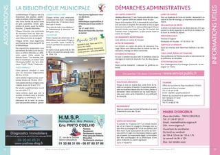 Bulletin municipal d’Orgerus 2017
INFORMATIONSUTILES
57Bulletin municipal d’Orgerus 2017
ASSOCIATIONS
56
LA BIBLIOTHÈQUE MUNICIPALE
La bibliothèque d’Orgerus met à la
disposition des adultes, adoles-
cents et enfants, 6500 ouvrages : li-
vres, livres format de poche, livres
en gros caractères, revues (géo,
science et avenir, youpi, les belles
histoires…), bandes dessinées.
Chaque trimestre, une commande
de nouveaux livres est faite pre-
nant en compte vos souhaits et be-
soins (dans la limite du budget).
Chaque année, nous organisons
une bourse aux livres au profit de
la bibliothèque.
Des expositions temporaires vous
permettent de redécouvrir des au-
teurs ou d’être informés sur diffé-
rents sujets. Cette année, les
thèmes furent : “Les femmes célè-
bres ou inconnues, un auteur “Jean
Christophe Ruffin”, les “prix litté-
raires,“l’Inde”,“Noël,“l’automne...
TARIFS ANNUELS
Carte gratuite pendant 6 mois
pour les nouveaux Orgerussiens,
dès leur arrivée.
Carte adultes Orgerus (max. 2 per-
sonnes de plus de 18 ans) : 20 €
Carte adultes extérieurs à Orgerus (max.
2 adultes de plus de 18 ans) : 25 €.
Par adulte supplémentaire inscrit
sur une carte: 5 €.
Carte enfants (quel que soit le
nombre d’enfants dans la famille,
d’Orgerus ou extérieurs) : 10 €.
Délivrance de la carte de lecteur
pour une première adhésion : gratuit.
CONDITIONS DU PRÊT
Chaque lecteur peut emprunter
3 livres par mois dont 1 nouveauté
(acquisition des 12 derniers mois),
ainsi que 2 revues.
Vous avez du mal à vous déplacer ?
La “Bibliothèque à domicile” est
faite pour vous...
OUVERTURE
Toute l’équipe des bénévoles de la
bibliothèque municipale d’Orgerus
vous accueille toute l’année (y
compris pendant les vacances sco-
laires) :
les lundi et jeudi après-midi de 16h
à 18h et les mardi et samedi matin
de 10h à 12h.
 Vous pouvez également réser-
ver des livres.
Email :
bibliotheque.orgerus@free.fr
N’hésitez pas à nous rendre vi-
site
Tél.01 34 87 29 51
Route de Flexanville (derrière
la mairie)
Agenda 2017
Samedi 6 mai : foire aux livres,
place des Halles
Dimanche 25 mai : bourse aux
livres policiers, salle polyvalente
LES CARTES D’IDENTITÉ
Valables désormais 15 ans.Toute carte délivrée à par-
tir du 1er
janvier 2004 est valable 5 ans de plus.
Depuis le 8 novembre 2016, la demande de carte d’iden-
tité nationale se simplifie. Pré-demande à faire en ligne
(www.service-public.fr) ou (www.yvelines.gouv.fr) puis
prendre rendez-vous dans l’une des 34 mairies des
Yvelines mises à disposition. La plus proche étant la
mairie de Houdan.
LES PASSEPORTS BIOMÉTRIQUES
Sont délivrés en mairie de Houdan.
ACTES DE NAISSANCE
Les extraits ou copies des actes de naissance, ma-
riage, décès sont délivrés dans la mairie du lieu de
naissance, mariage ou décès concernée.
DOSSIERS DE MARIAGE
Ils sont à remettre au plus tard 12 semaines avant le
mariage à la mairie du domicile d’un des deux époux.
PACS
Pacte civil de Solidarité : s’adresser au greffe du tri-
bunal.
LIVRET DE FAMILLE
Pour un duplicata de livret de famille : demander à la
mairie du lieu de mariage, un imprimé est à retirer en
mairie.
DÉCLARATION DE DÉCÈS
A retirer à la mairie du lieu du décès dans les 24 h qui
suivent le décès.Apporter le certificat du médecin et
le livret de famille du défunt.
SERVICE RELIGIEUX
Paroisse d’Orgerus
Presbytère de Houdan - 01 30 59 61 39.
CERTIFICAT D’HÉRÉDITÉ
Seuls les notaires sont désormais habilités à les déli-
vrer.
CARTE GRISE, PERMIS DE CONDUIRE
Sous préfecture de Mantes-la-Jolie ou site internet de
la préfecture de Versailles.
ATTESTATION D’ACCUEIL
Pour l’hébergement d’un étranger à domicile : se ren-
seigner en mairie.
DÉMARCHES ADMINISTRATIVES
Une question ? Un doute ? Un imprimé ? www.service.public.fr
MAIRIE D’ORGERUS
Place des Halles - 78910 ORGERUS
Tél : 01 34 87 20 31
Email : mairie@mairie-orgerus.fr
Site : www.orgerus.fr
Ouverture du secrétariat :
Du lundi au vendredi
de 10h à 12h et de 15h à 17h
Le samedi de 9h à 12h
Elus : sur rendez-vous
NOUVEAUX ARRIVANTS
Pensez à venir en mairie avec votre livret de fa-
mille ou une pièce d’identité. Si vous êtes proprié-
taire ou locataire depuis plus de 6 mois, pensez à
demander votre inscription sur les listes électo-
rales avec votre carte d’identité et un justificatif
de domicile.
RECENSEMENT
Venir en mairie avec le livret de famille et sa carte
d’identité le mois des 16 ans.
SORTIE DE TERRITOIRE
À compter du 15 janvier 2017, un enfant mineur
qui vit en France et voyage à l’étranger seul ou
sans être accompagné de l’un de ses parents doit
être muni d’une autorisation de sortie du terri-
toire (AST). Il s’agit d’un formulaire établi et signé
par un parent (ou responsable légal). Le formulaire
doit être accompagné de la photocopie d’une
pièce d’identité du parent signataire.
Cerfa n°15646*01
TOURISME
Office du tourisme du Pays Houdanais (10 km) :
4 place de la Tour à Houdan
Tél. 01 30 59 53 86
Email : otph@cc-payshoudanais.fr
Maison du tourisme et du patrimoine à Mont-
fort l’Amaury (11 km)
3 rue Amaury
Tél. 01 34 86 87 96
Habillage Murs - Sols - Peinture
H.M.S.P.
12, rue de la Source
78910 ORGERUS
Peinture
Ravalement
Revêtements muraux
Pose parquets flottants
Moquettes
Revêtements plastique
Eric PINTO COELHO
01 30 88 31 69 - 06 87 80 57 86
 