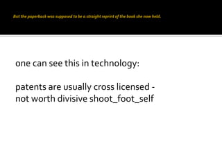 one can see this in technology:

patents are usually cross licensed -
not worth divisive shoot_foot_self
 