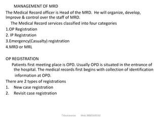 Organization management of medical records departmentpart-2 | PPTX