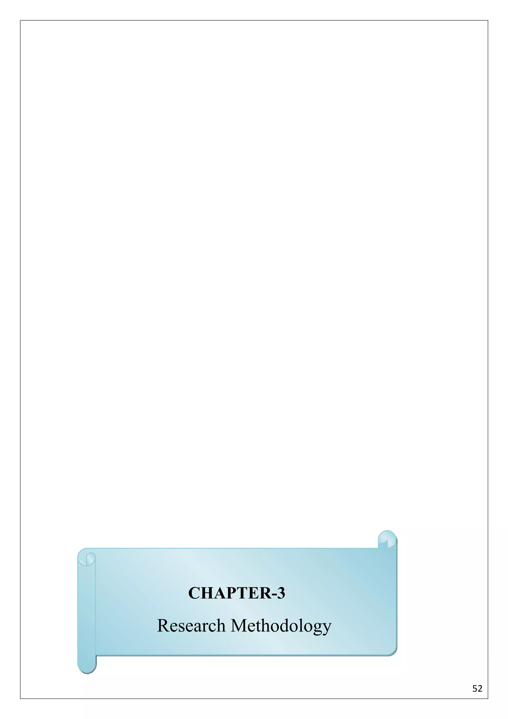 CHAPTER-3
Research Methodology


                       52
 