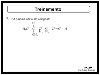 prof. Fábio Oisiovici
Treinamento
10.
 