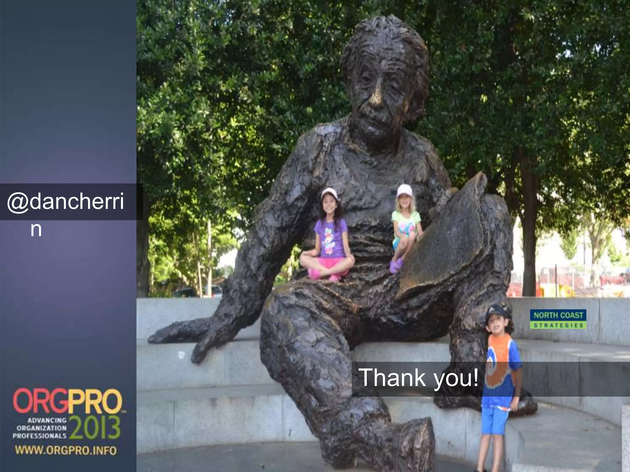 Thank you!
@dancherri
n
 