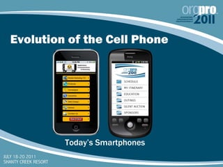 Evolution of the Cell Phone Today’s Smartphones 
