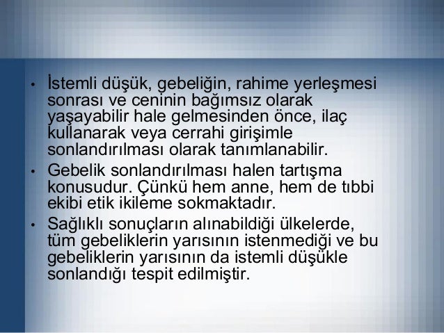 istege bagli gebelik sonlandirilmasi icin yorumlar