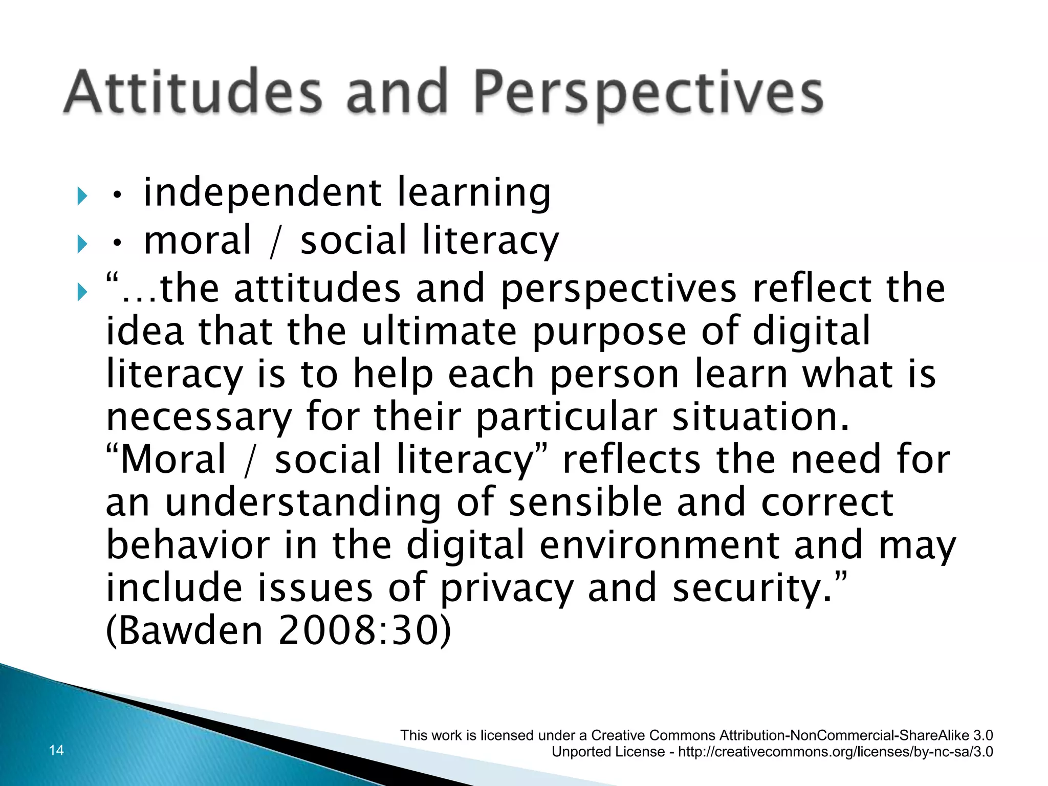 Construct a diagram, mind map or concept map to summarise this definition.Digital literacy: in other words6